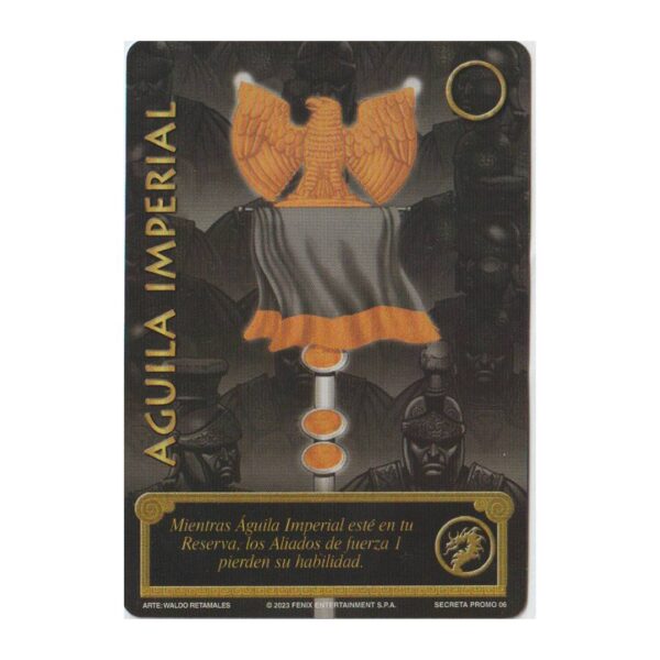 Carta Promo Secreta Aguila Imperial Myl