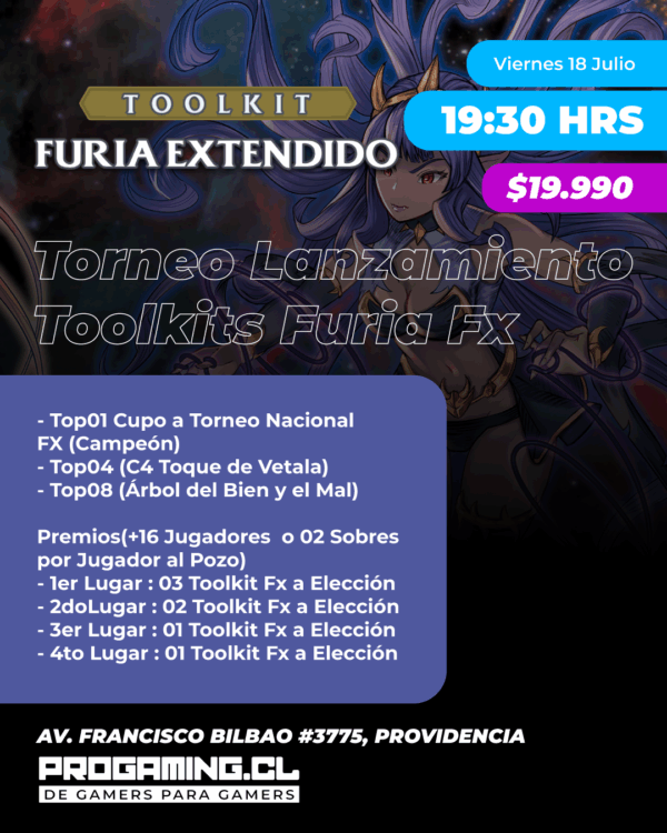 Torneo de Lanzamiento: Toolkits Furia FX 2025 - Viernes 18 de Julio - 19:00 Hrs