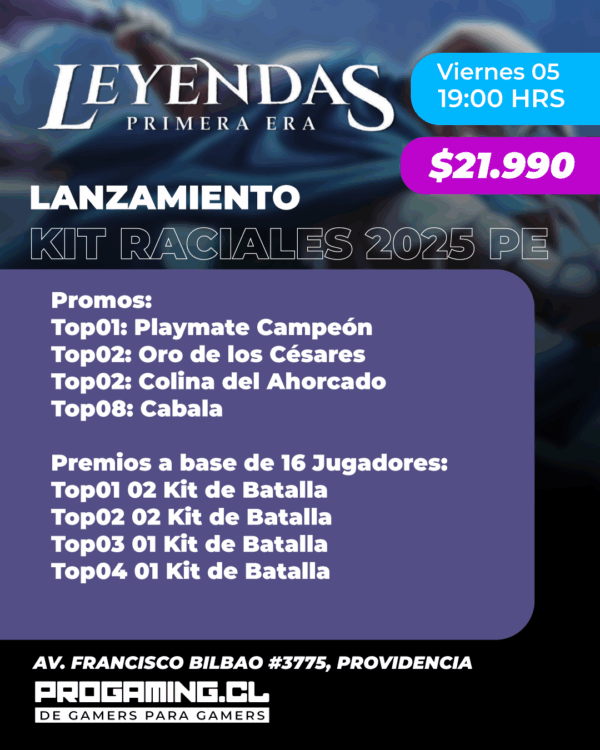 Torneo Lanzamiento Kit Raciales 2025 Primera Era - Viernes 05 Septiembre 19:00 Hrs